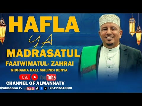 #LIVE🔴HAFLA  YA MADRASATUL FAATWIMATUL ZAHRAI NIDHAMIA HALL MALINDI KENYA