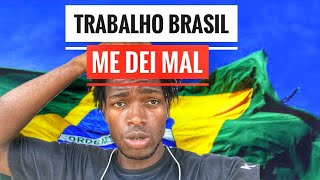 I TRIED TO FIND A JOB IN BRAZIL AND I GOT MISUNDERSTANDINGS IN THE VIDEO