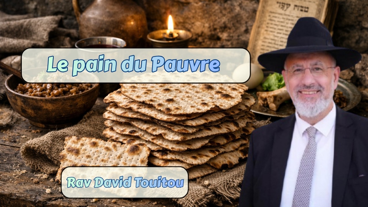 Le pain du pauvre (Pessah')