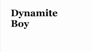 Dynamite Boy#3.wmv