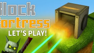 Let’s Play Block Fortress! Episode 1: A New Fortress