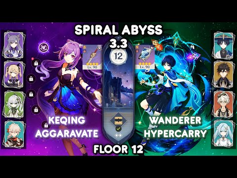 C1 Keqing Aggravate & C0 Wanderer Hypercarry - Spiral Abyss 3.3 Floor 12 [Genshin Impact]