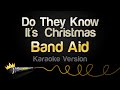 Band Aid - Do They Know It's Christmas? (Karaoke ...