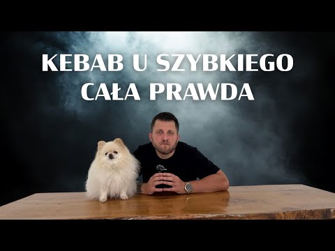 Kebab u Szybkiego CAŁA PRAWDA, hejt przemija, jakość zostaje...