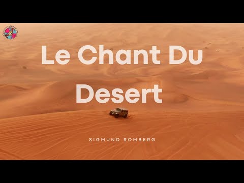 🐫 LE CHANT DU DESERT