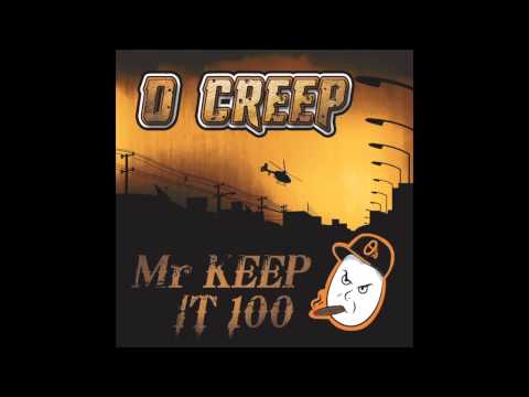 O-CREEP:How Many? Feat. Dave Drug "Mr Keep It 100" EP