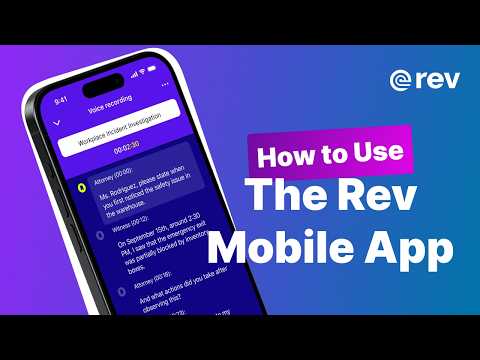 How to Use the Rev Mobile App