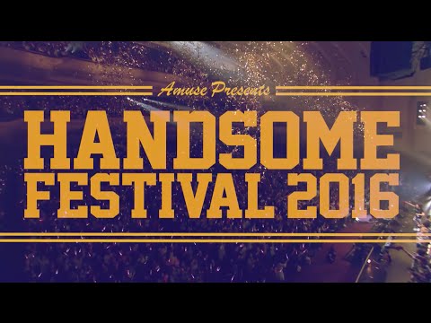 HANDSOME FESTIVAL 2016