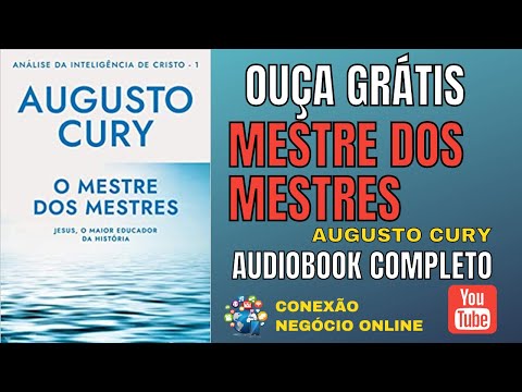 🎧 AUDIOBOOK O MESTRE DOS MESTRES DE AUGUSTO CURY | AUDIOBOOK COMPLETO #audiobook