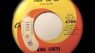 Turn 'em on - King Curtis - CAPITOL 4788 (1962)