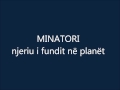 Minatori - Njeriu I Fundit Në Planet