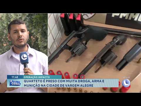 Operação Impacto: Quarteto preso com drogas, arma e munições em Vargem Alegre.