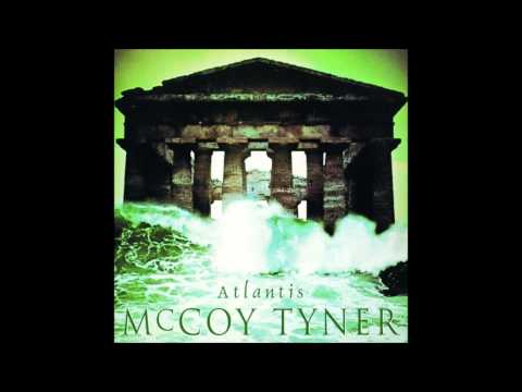 Mccoy Tyner - Atlantis