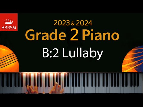 ABRSM 2023 & 2024 - Grade 2 Piano exam - B:2 Lullaby ~ C. V. Stanford