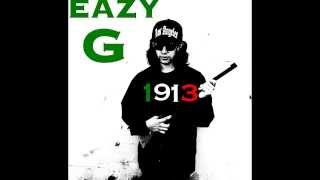 Eazy G- Trust No Bitch