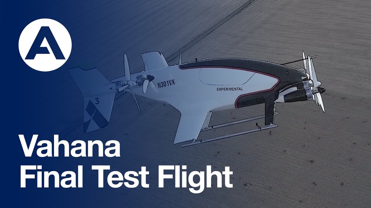 Vahana eVTOL Final Test Flight Video Vahana eVTOL Final Test Flight Video