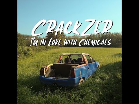 I'm In Love With Chemicals - Crack'Zer (Lyrics VISUALIZER)