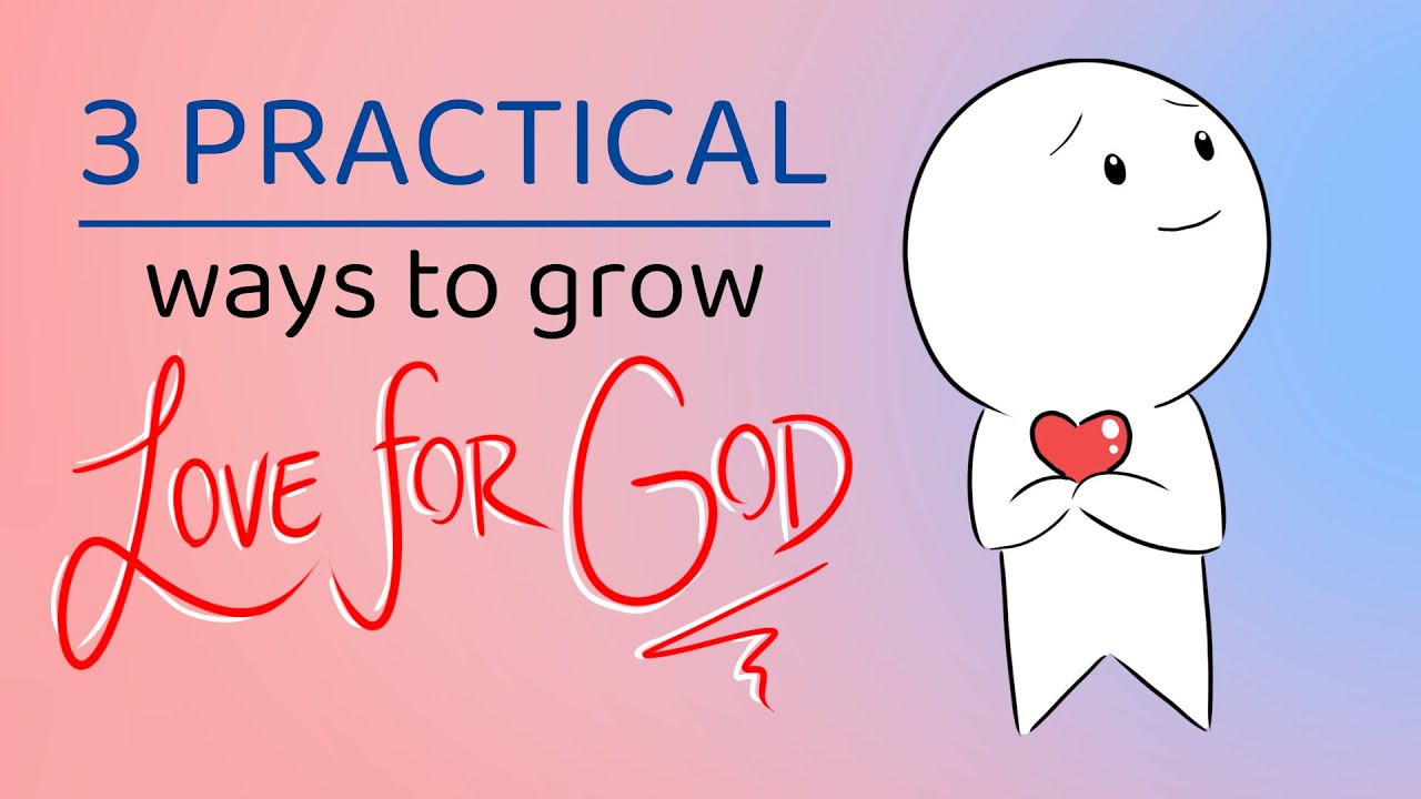 How to Love God