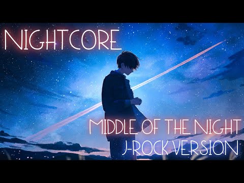 Nightcore~ Middle Of The Night