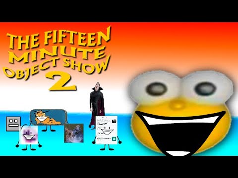 The Fifteen Minute Object Show - SEASON TWO
