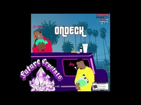 KEY X LIL TRACY [ ON DECK ]