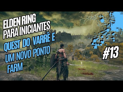 Quest do Varré: Liberando Nova Área de Farm em Elden Ring!