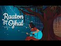 Raaton Mein Ojhal - Antara Ansuna