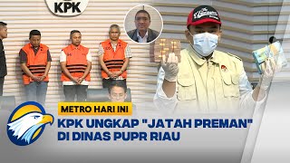 Download lagu KPK Tetapkan Gubernur Riau Jadi Tersangka Korupsi PUPR - [Metro Hari Ini] mp3
