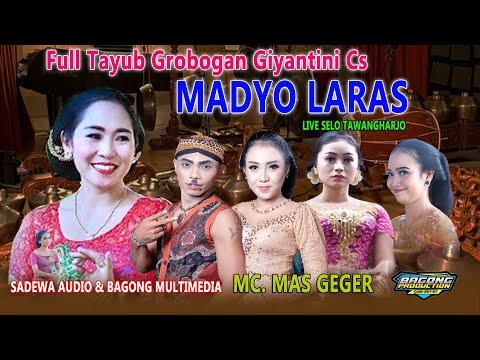 FULL ALBUM TAYUB GIYANTINI | MADYO LARAS | LIVE SELO TAWANGHARJO