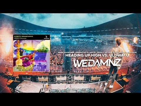 Armin van Buuren, Kensington vs. Dropgun - Heading Up High vs. Uluwatu (WeDamnz Mashup)