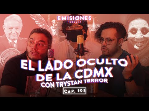 Capítulo 105: El lado oscuro de la CDMX con @TryStanTerror