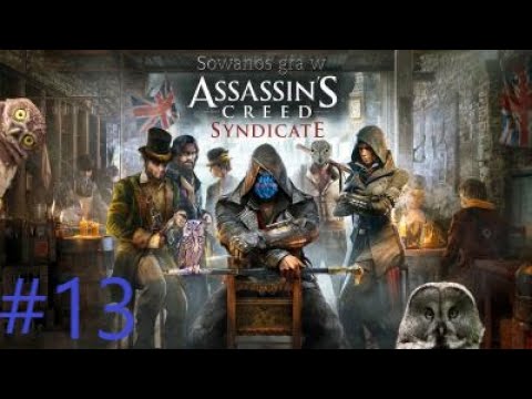 Assassin's Creed Syndicate (ODC.13) FABUŁA - Jacob i sabotarz fabryki