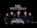 Los Inquietos Del Norte - Mil Mentiras