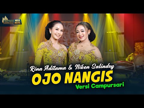 Niken Salindry feat. Rina Aditama - Ojo Nangis - Kembar Campursari (official Music Video )