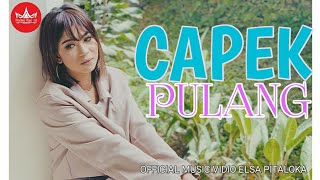 Download lagu Elsa Pitaloka - Capek Pulang Lagu Minang Terpopuler mp3 Download lagu Elsa Pitaloka - Capek Pulang Lagu Minang Terpopuler mp3