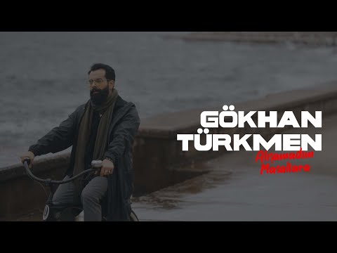 Alışamadım Masallara - Gökhan Türkmen