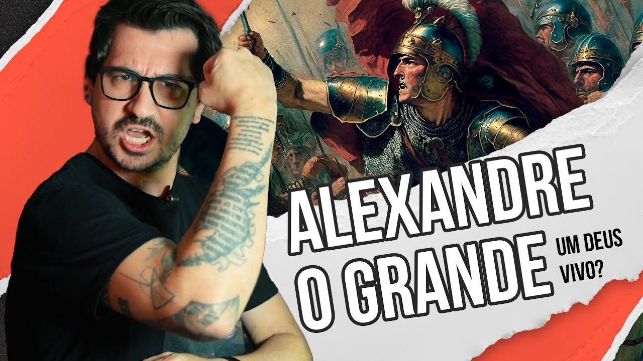 QUEM FOI ALEXANDRE, O GRANDE?