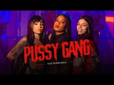 Rebecca, Hyperanhas - Pussy Gang (Clipe Oficial) - EP Outro Lado
