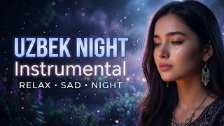 Download lagu Uzbek Instrumental Mix 2026 💔 Trending Sad Night Music | Calm & Sleep Sounds mp3