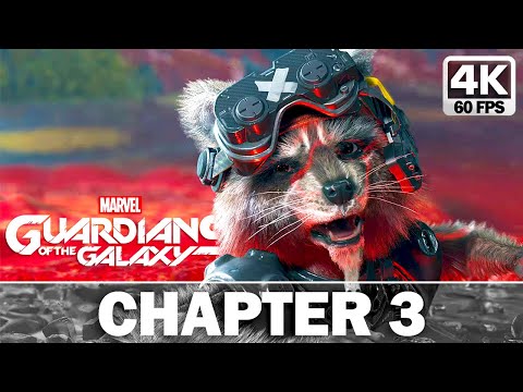 GUARDIANS OF THE GALAXY - CHAPTER 3 - Gameplay Walkthrough [4K 60FPS] -  No Commentary