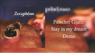Zeraphine Falscher Glanz Stay in my dream Demo