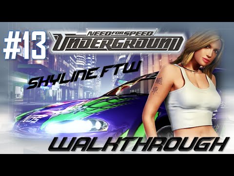 Need for Speed: Underground (PC) | Walkthrough Part #13 - Skyline FTW (HARD) [HD 60FPS]