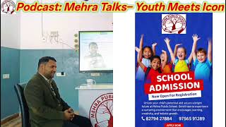 PODCAST: MEHRA TALKS- EPISODE 2 - PART 1 RELEASED