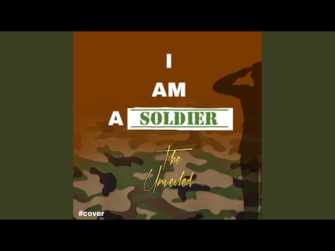 I am a soldier