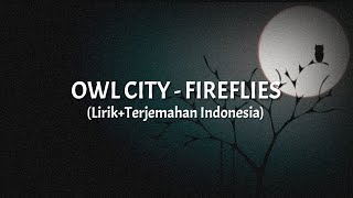 Download lagu Fireflies - Owl City (Lirik Terjemahan Indonesia) mp3