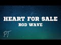 Heart 4 Sale Official Lyric Video Rod Wave
