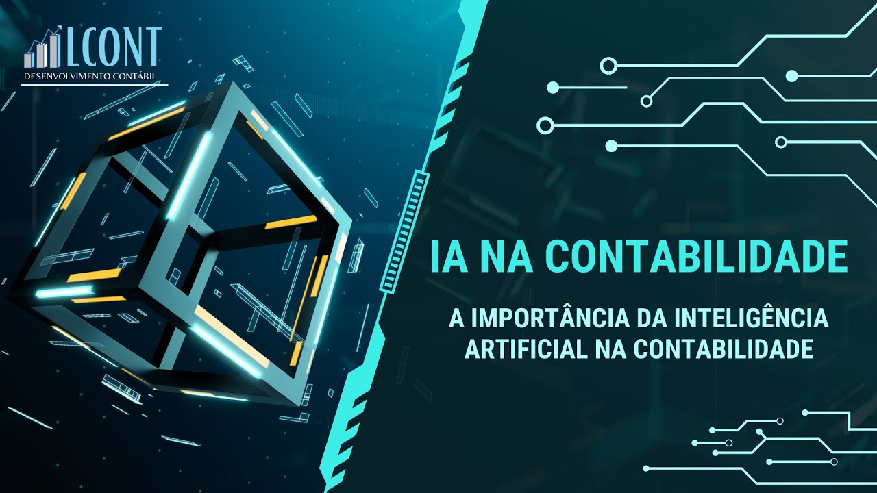Inteligência Artificial na Contabilidade: Descubra os Benefícios | LCONT