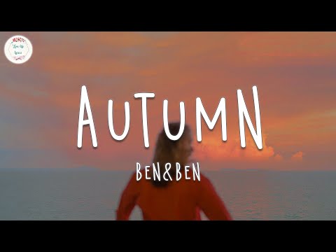 Ben&Ben - Autumn (Lyric Video)