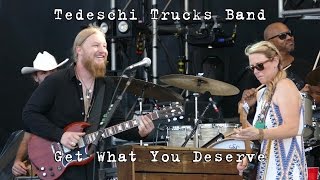 Tedeschi Trucks Band: Get What You Deserve [4K] 2015-07-31 - Gathering of the Vibes