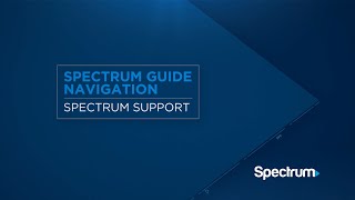 Spectrum Guide Tips: How to Use the Menu, Guide Views, and My Library